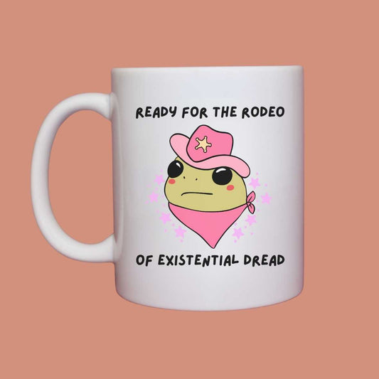 Ready for the rodeo of existential dread - funny mug