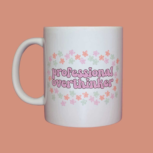 Professional overthinker - funny mug