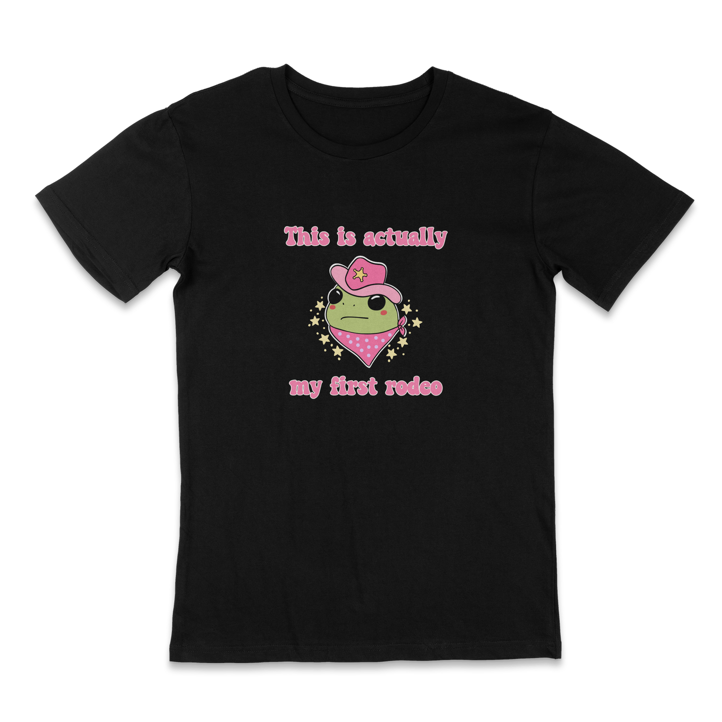 This is actually my first rodeo - funny t-shirt